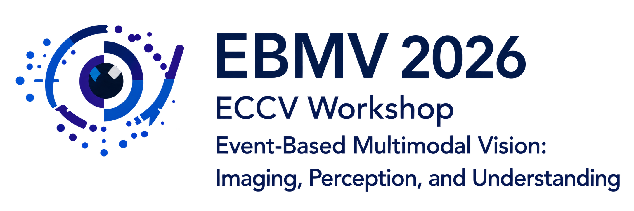 EBMV 2026 — ECCV Workshop: Event-Based Multimodal Vision: Imaging, Perception, and Understanding
